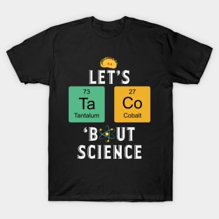 Let's Taco But Science Cinco de Mayo T-Shirt